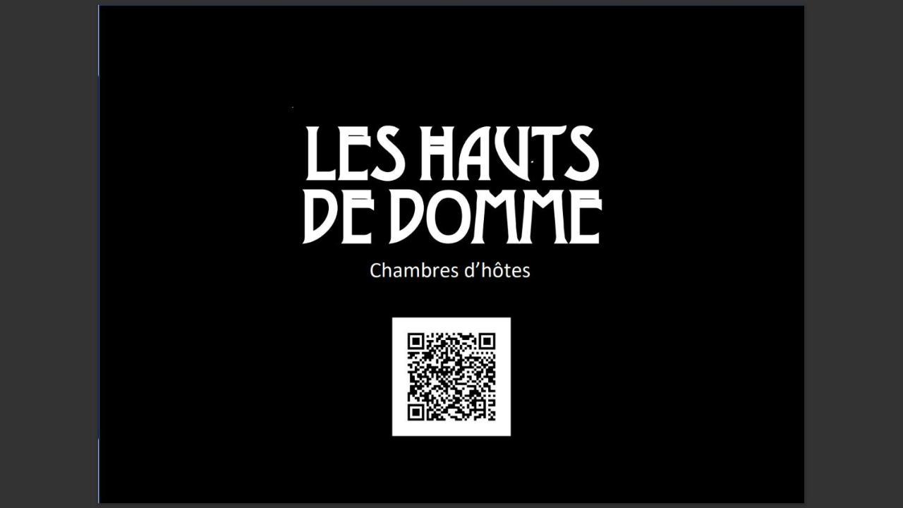 Les Hauts De Domme - Chambres D'Hotes エクステリア 写真